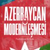 Azerbaycan Modernleşmesi, Postkolonyal Bir Analiz